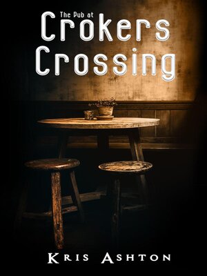 cover image of The Pub at Crokers Crossing